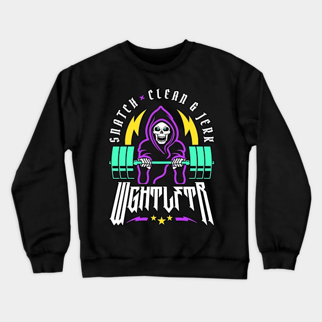 WGHTLFTR / Weightlifter - Snatch Clean and Jerk (Gym Reaper) Crewneck Sweatshirt by brogressproject